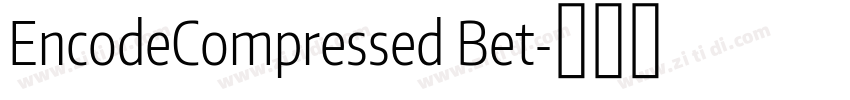 EncodeCompressed Bet字体转换